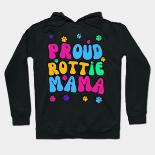 Proud Rottie Mama Hoodie